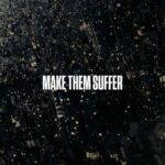 Make Them Suffer Eponyme 1 1
