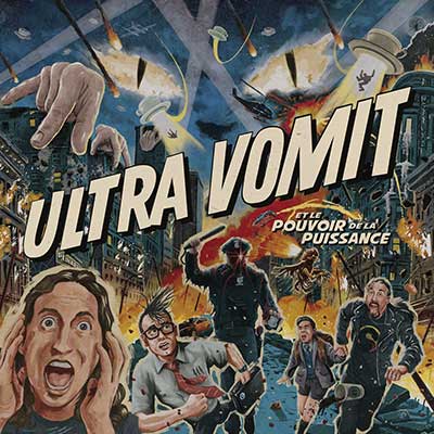 Ultra Vomit « Le Pouvoir de la Puissance » – en deux deux