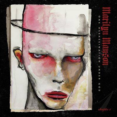 Marilyn Manson  » One Assassination Under God « 