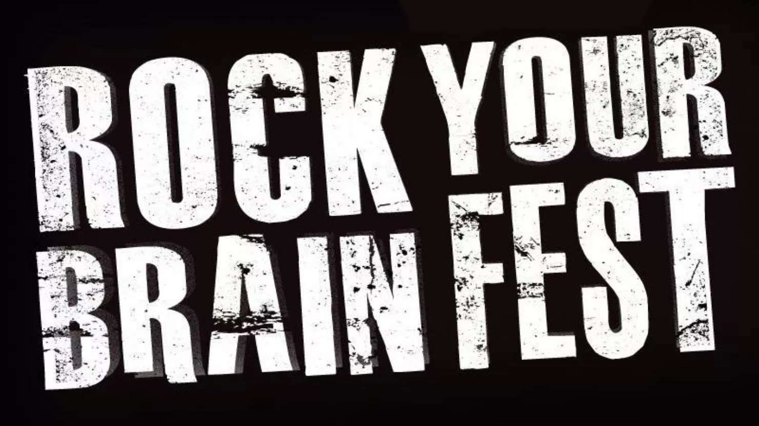 Rock Your Brain Fest