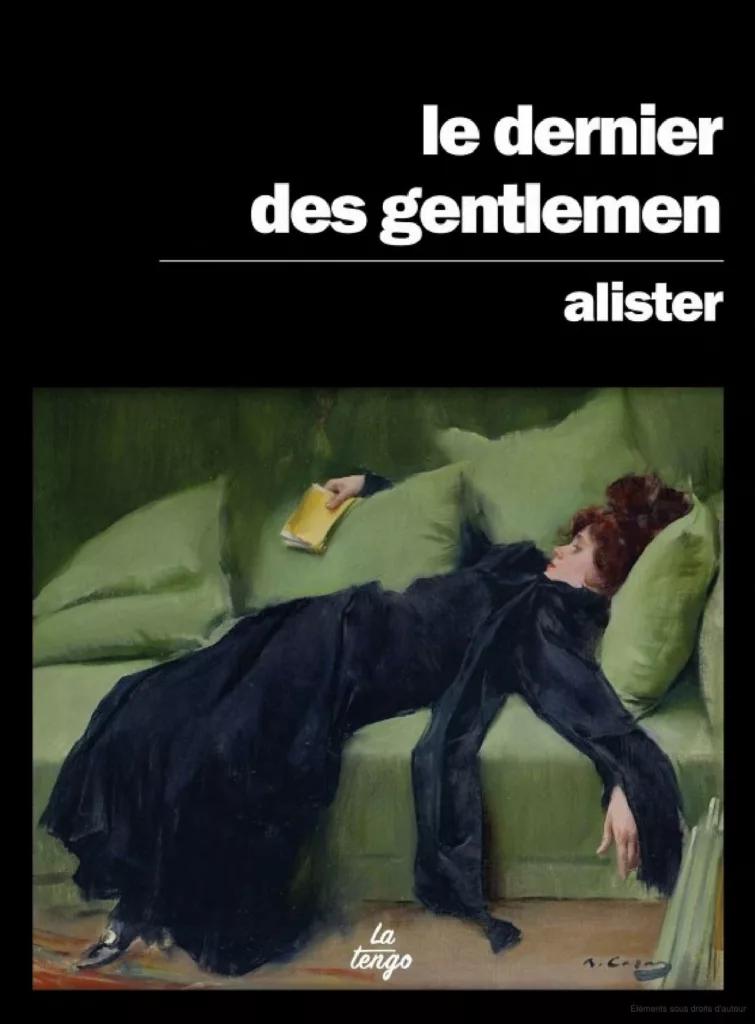 Alister : Le dernier des gentlemen