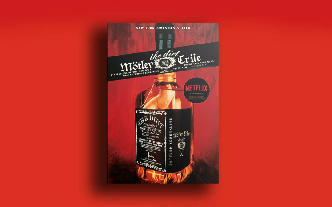 THE DIRT – MÖTLEY CRÜE, L’ÉVANGILE SELON SATAN