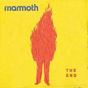 Rock Sound magazine : actualité rock, musique, culture, lifestyle 37 Mammoth – The End