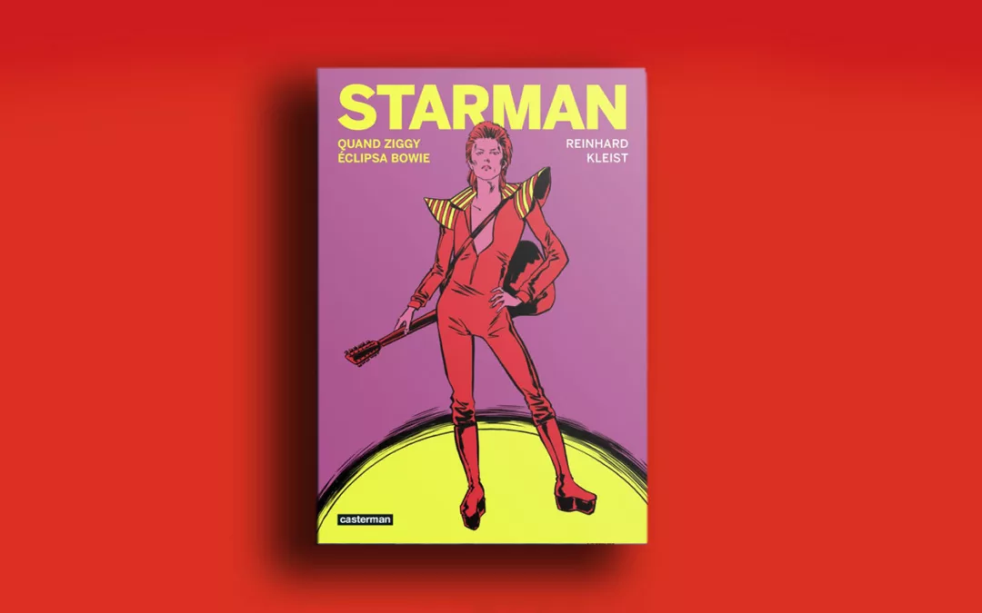 Starman : quand Ziggy éclipsa Bowie