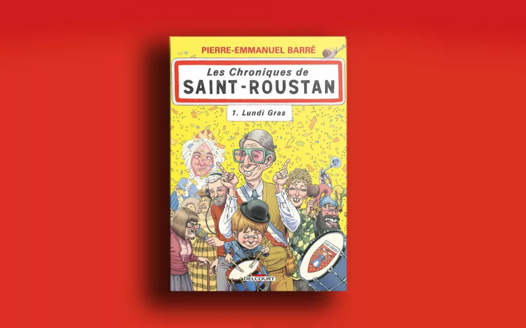 Les Chroniques de Saint-Roustan T01 : Lundi gras