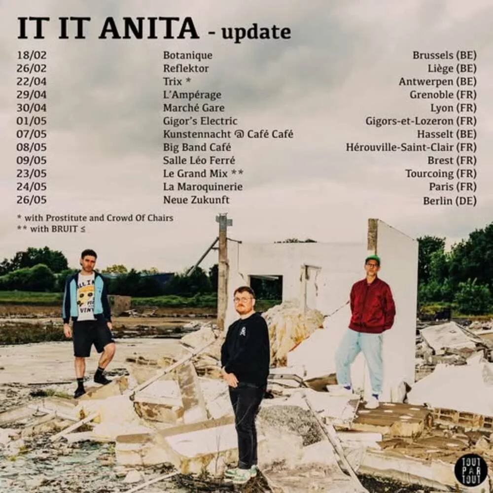 IT IT ANITA - Hi Hi Ha Ha 3 It It Anita tour dates 1