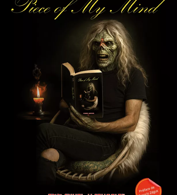 PIECE OF MY MIND : chronique d’une amitié inattendue avec Iron Maiden