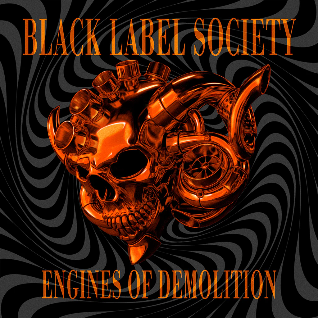 Black Label Society : Engines of Demolition Black Label Society : Engines of Demolition