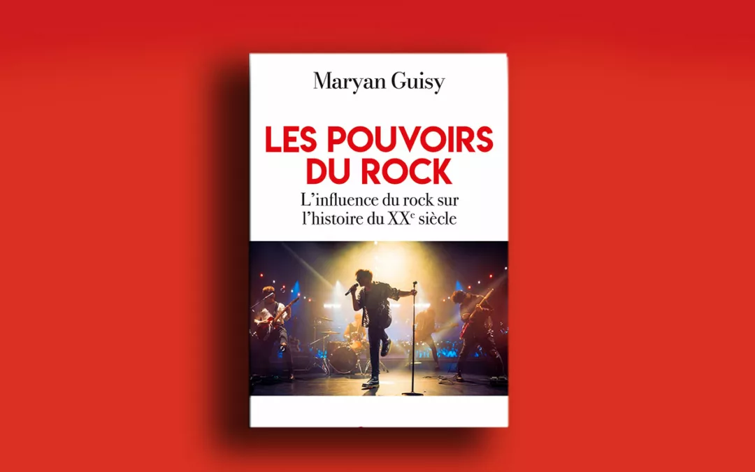 Les pouvoirs du Rock : Le livre