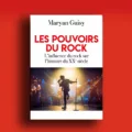 Les pouvoirs du Rock