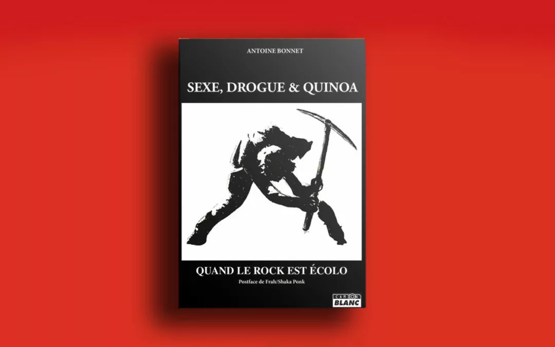 Sexe, drogue et quinoa : Interview Antoine Bonnet