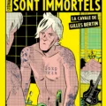 LES HEROS DU PEUPLE SONT IMMORTELS – La cavale de Gilles Bertin Stephane Oiry