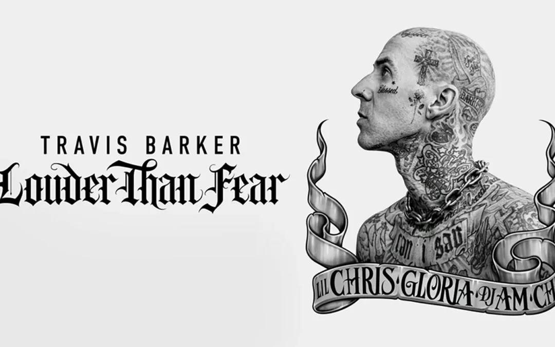 Louder Than Fear : Travis Barker, cette peur qui ne disparaît pas…