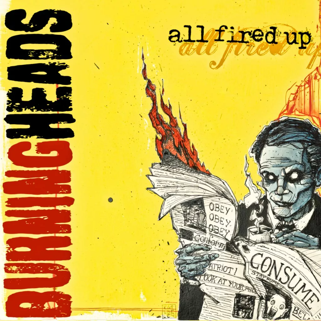 Burning Heads All Fired Up art