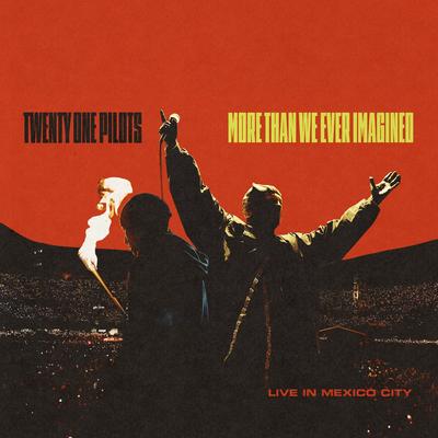 MORE THAN WE EVER IMAGINED (LIVE FROM MEXICO CITY)